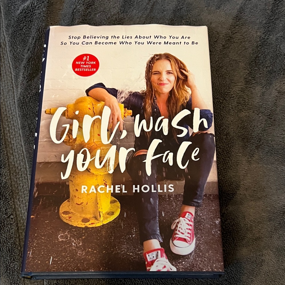 Girl, Wash Your Face by Rachel Hollis